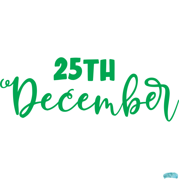 Free 25th December Design 2 Sublimation PNG