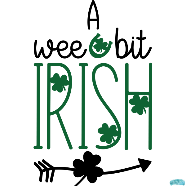 Free A wee bit Irish Sublimation PNG