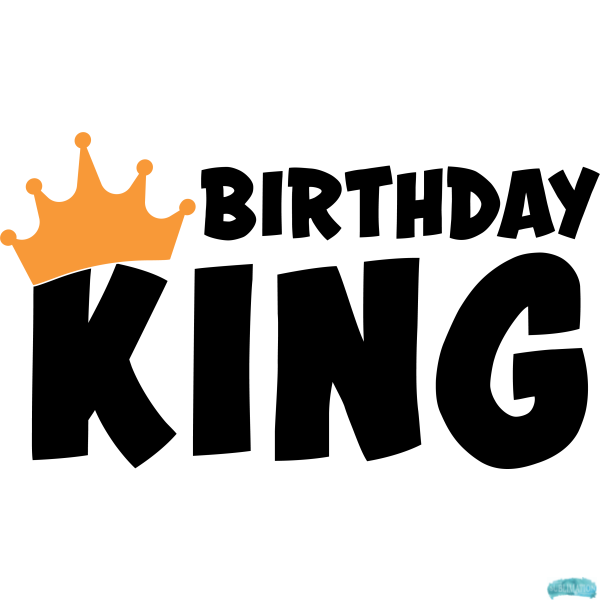Free Birthday King Sublimation PNG