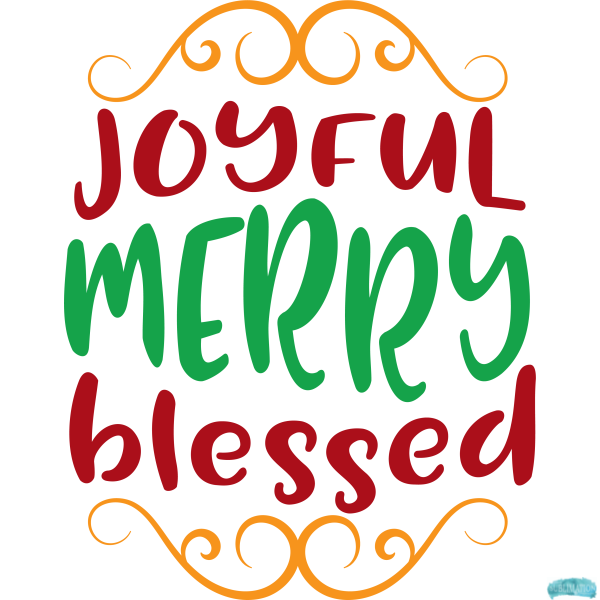 Free Joyful Merry Blessed Sublimation PNG
