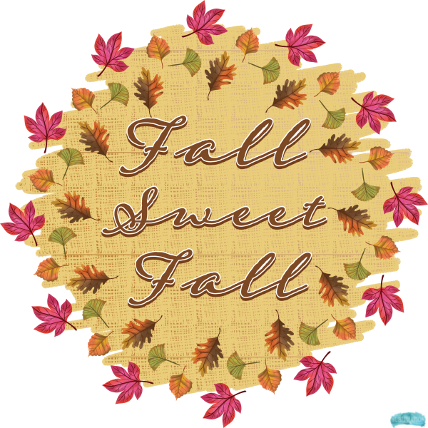 Fall Sweet Fall