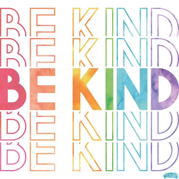 Be Kind