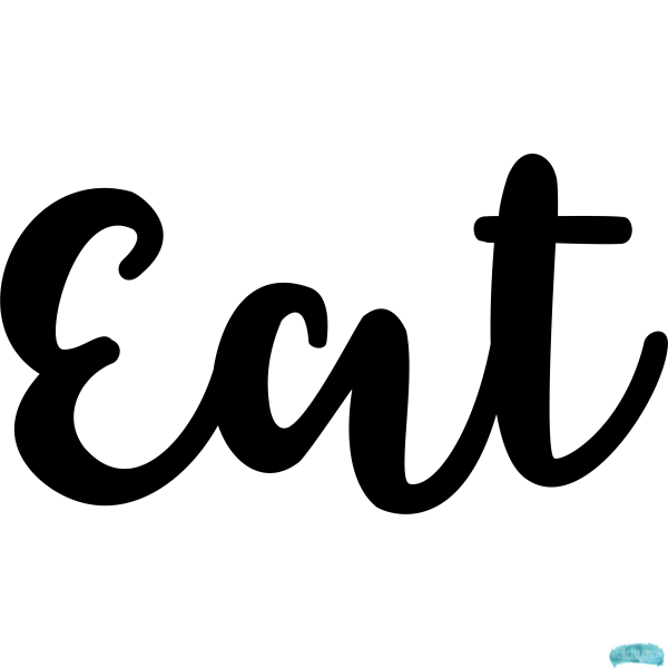 Eat Text Sublimation PNG