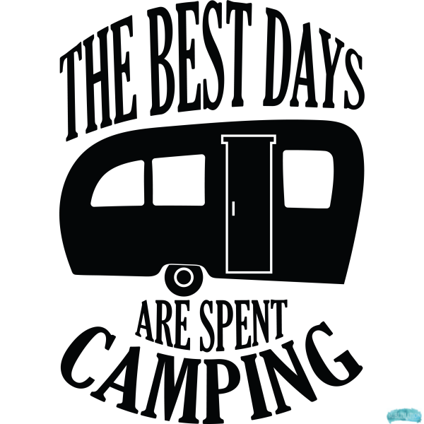Free The Best Days are Spent Camping Sublimation PNG