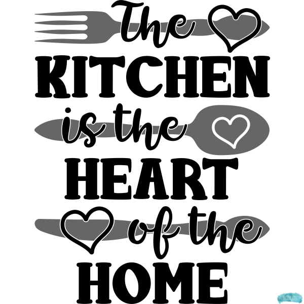 Free The Kitchen is the Heart of the Home Sublimation PNG